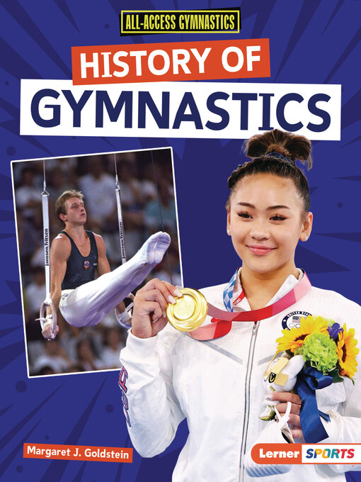 Title details for History of Gymnastics by Margaret J. Goldstein - Available